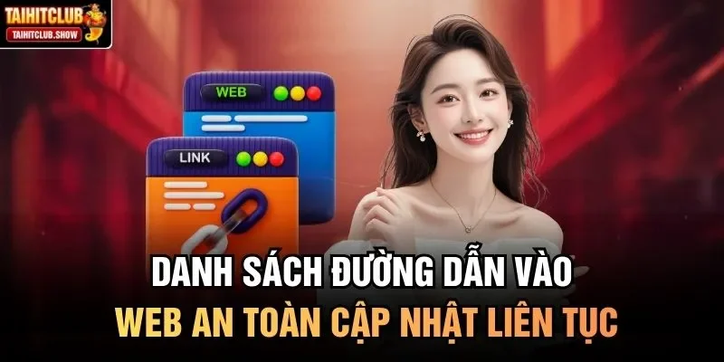 Danh sách đường dẫn vào web an toàn cập nhật liên tục