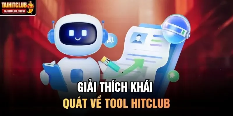Giải thích khái quát về Tool HitClub