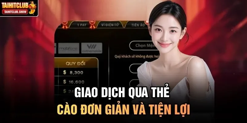Giao dịch qua thẻ cào đơn giản và tiện lợi