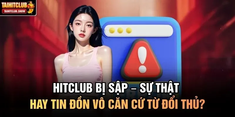 HitClub bị sập