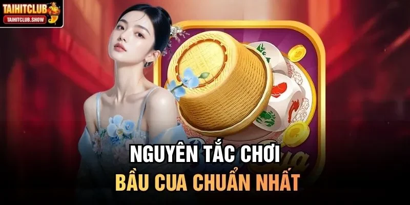 Nguyên tắc chơi bầu cua chuẩn nhất