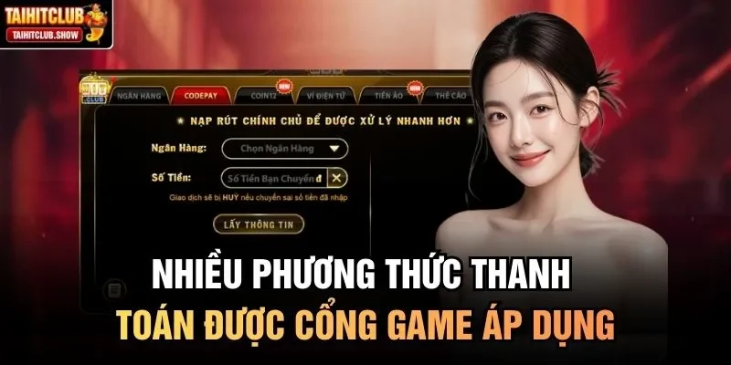 Nhiều phương thức thanh toán được cổng game áp dụng
