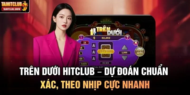 Trên Dưới HitClub